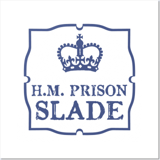 HM Prison Slade Posters and Art